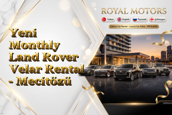 Yeni Monthly Land Rover Velar Rental - Mecitözü