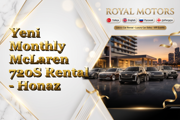 Yeni Monthly McLaren 720S Rental - Honaz