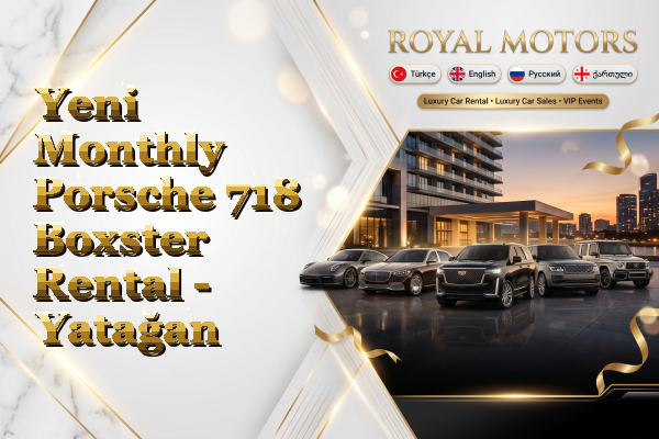 Yeni Monthly Porsche 718 Boxster Rental - Yatağan