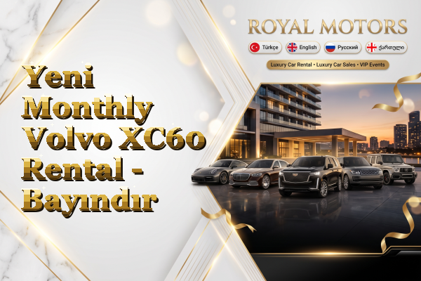 Yeni Monthly Volvo XC60 Rental - Bayındır