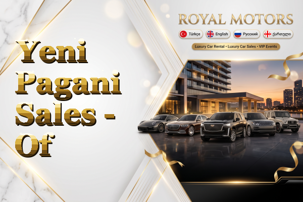 Yeni Pagani Sales - Of