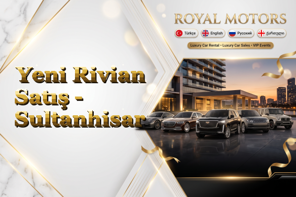 Yeni Rivian Satış - Sultanhisar