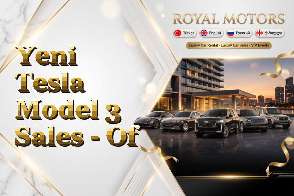 Yeni Tesla Model 3 Sales - Of