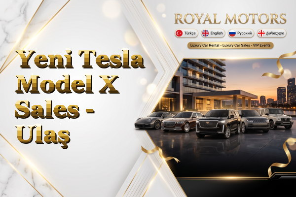 Yeni Tesla Model X Sales - Ulaş