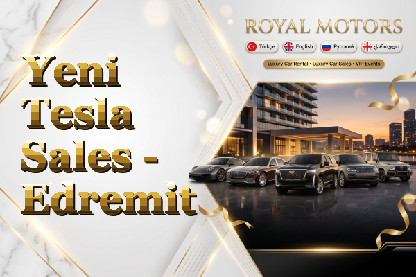 Yeni Tesla Sales - Edremit