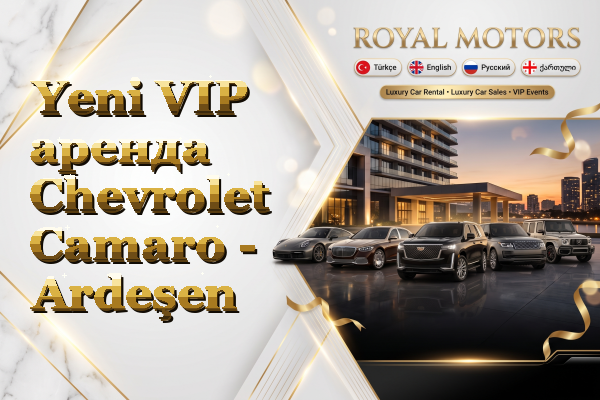Yeni VIP аренда Chevrolet Camaro - Ardeşen