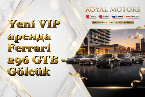 Yeni VIP аренда Ferrari 296 GTB - Gölcük