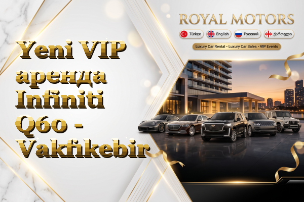 Yeni VIP аренда Infiniti Q60 - Vakfıkebir