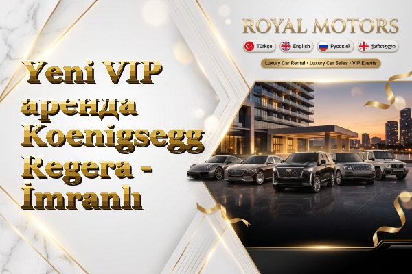 Yeni VIP аренда Koenigsegg Regera - İmranlı