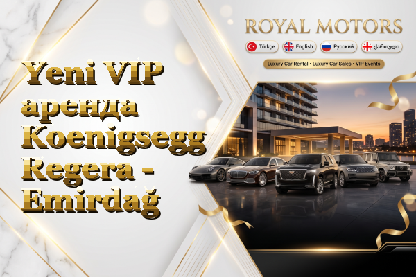 Yeni VIP аренда Koenigsegg Regera - Emirdağ