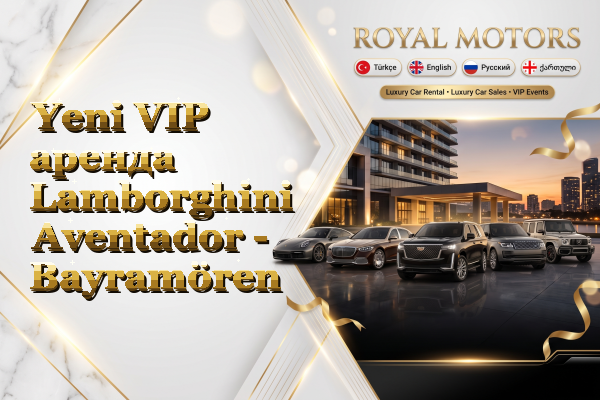 Yeni VIP аренда Lamborghini Aventador - Bayramören