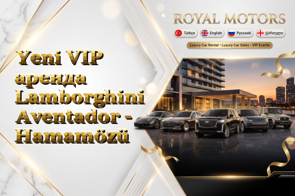Yeni VIP аренда Lamborghini Aventador - Hamamözü
