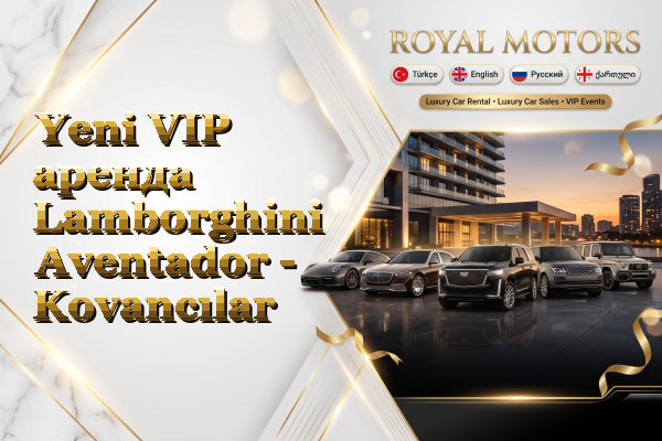 Yeni VIP аренда Lamborghini Aventador - Kovancılar