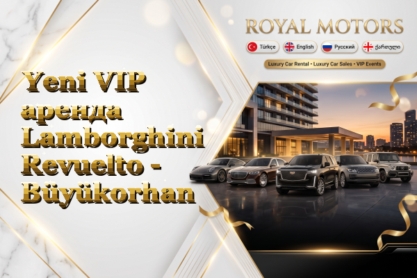 Yeni VIP аренда Lamborghini Revuelto - Büyükorhan