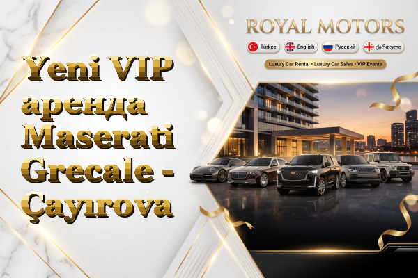 Yeni VIP аренда Maserati Grecale - Çayırova