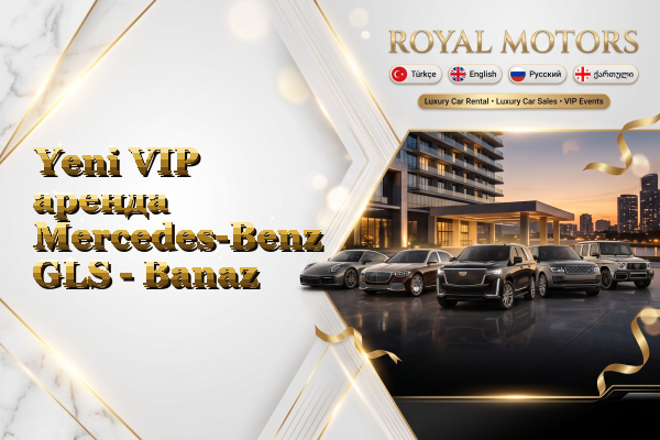 Yeni VIP аренда Mercedes-Benz GLS - Banaz