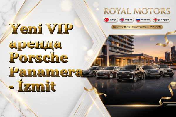 Yeni VIP аренда Porsche Panamera - İzmit