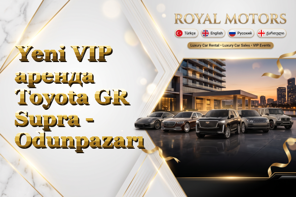 Yeni VIP аренда Toyota GR Supra - Odunpazarı