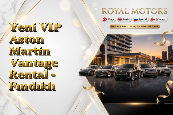 Yeni VIP Aston Martin Vantage Rental - Fındıklı