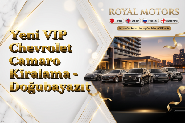 Yeni VIP Chevrolet Camaro Kiralama - Doğubayazıt