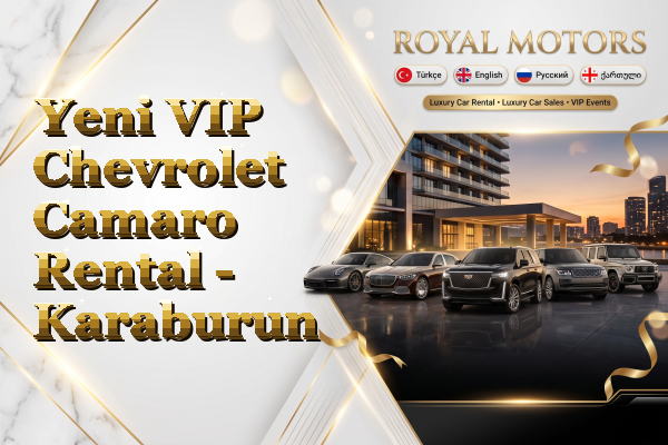 Yeni VIP Chevrolet Camaro Rental - Karaburun