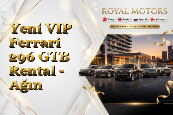 Yeni VIP Ferrari 296 GTB Rental - Ağın