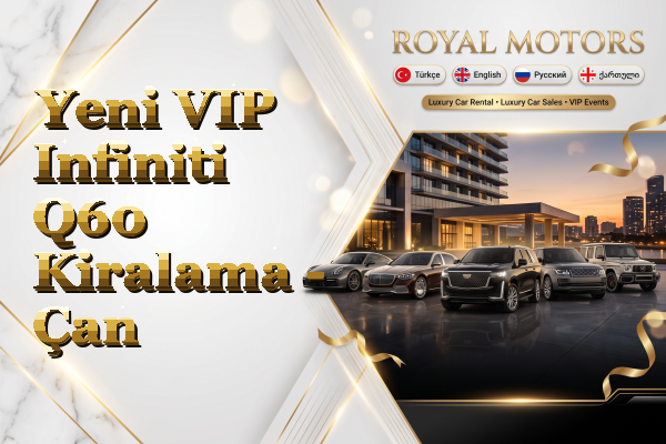Yeni VIP Infiniti Q60 Kiralama - Çan