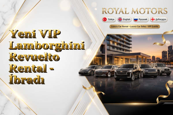 Yeni VIP Lamborghini Revuelto Rental - İbradı