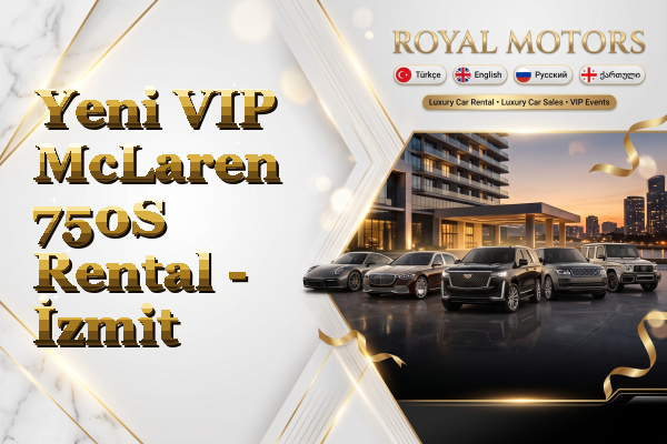 Yeni VIP McLaren 750S Rental - İzmit