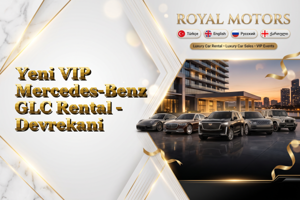 Yeni VIP Mercedes-Benz GLC Rental - Devrekani