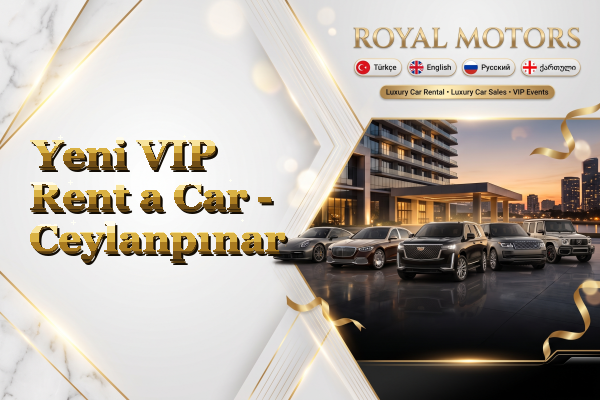 Yeni VIP Rent a Car - Ceylanpınar
