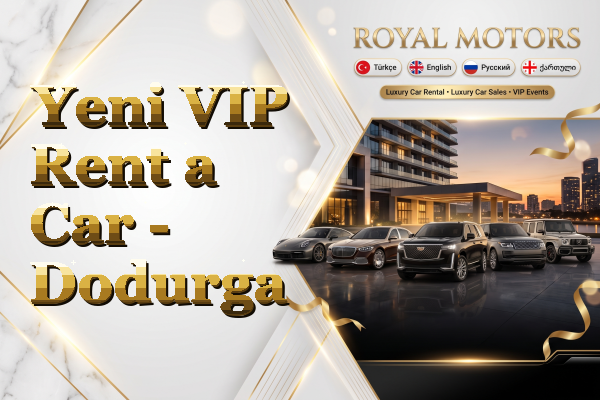 Yeni VIP Rent a Car - Dodurga