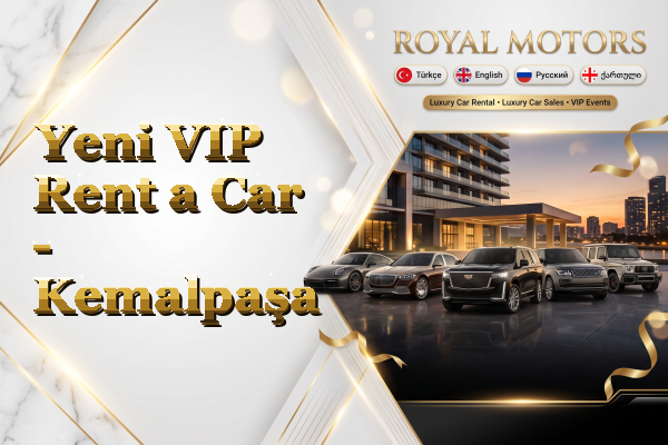 Yeni VIP Rent a Car - Kemalpaşa