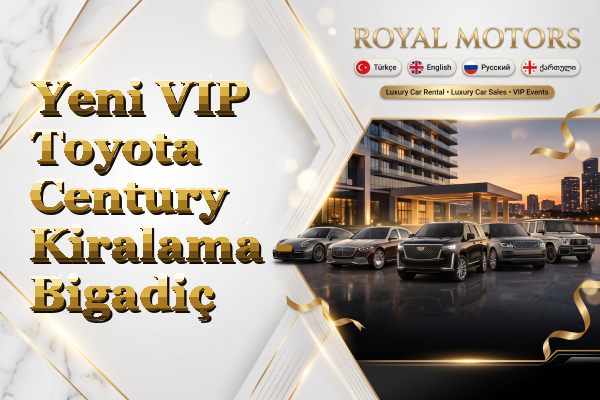 Yeni VIP Toyota Century Kiralama - Bigadiç