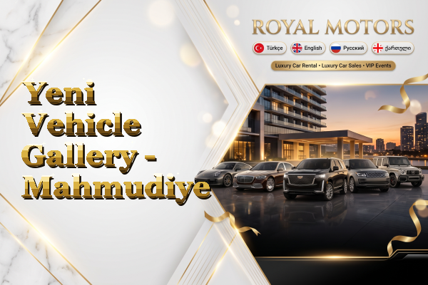 Yeni Vehicle Gallery - Mahmudiye