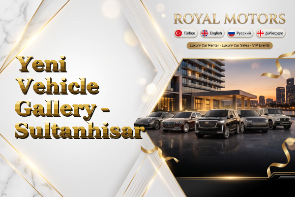 Yeni Vehicle Gallery - Sultanhisar