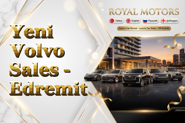 Yeni Volvo Sales - Edremit