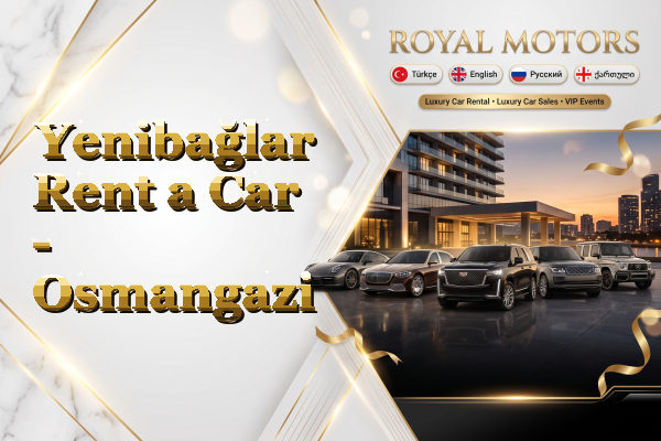 Yenibağlar Rent a Car - Osmangazi