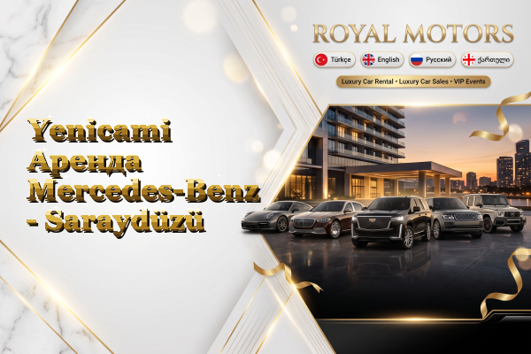 Yenicami Аренда Mercedes-Benz - Saraydüzü