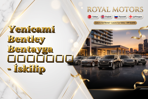 Yenicami Bentley Bentayga გაყიდვა - İskilip