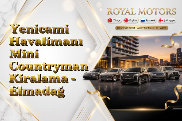 Yenicami Havalimanı Mini Countryman Kiralama - Elmadağ