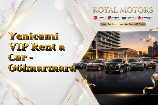 Yenicami VIP Rent a Car - Gölmarmara