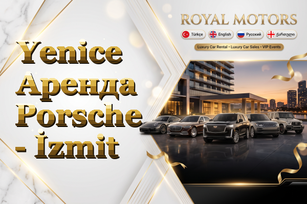 Yenice Аренда Porsche - İzmit