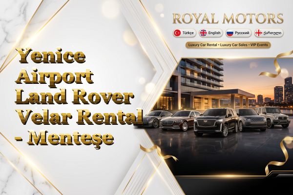 Yenice Airport Land Rover Velar Rental - Menteşe