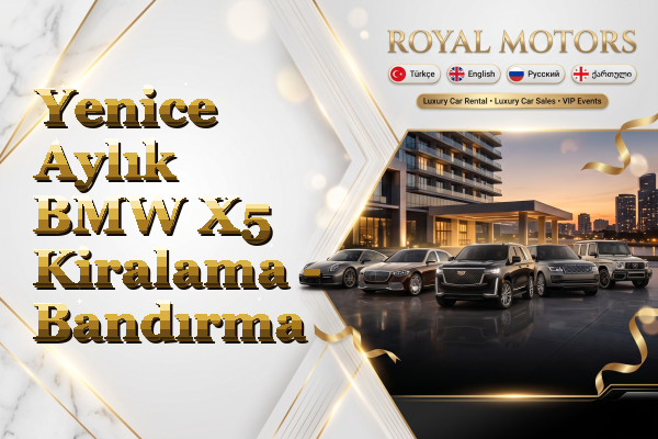 Yenice Aylık BMW X5 Kiralama - Bandırma
