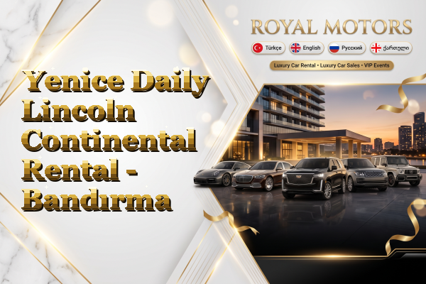 Yenice Daily Lincoln Continental Rental - Bandırma