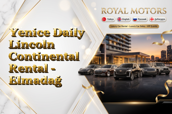 Yenice Daily Lincoln Continental Rental - Elmadağ