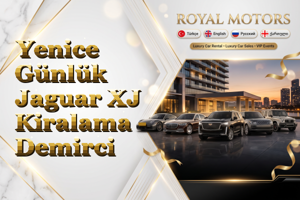Yenice Günlük Jaguar XJ Kiralama - Demirci