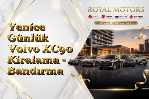Yenice Günlük Volvo XC90 Kiralama - Bandırma