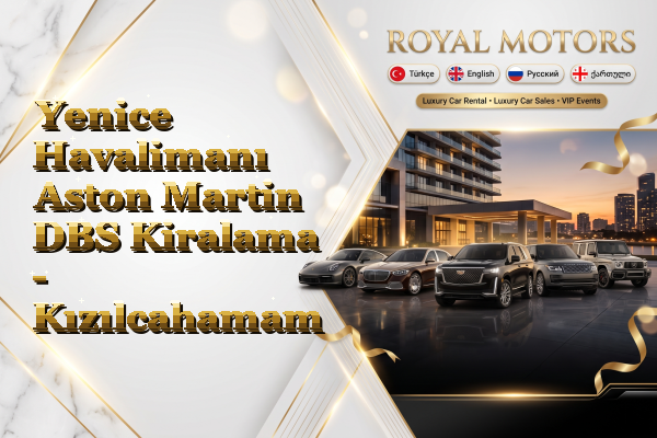 Yenice Havalimanı Aston Martin DBS Kiralama - Kızılcahamam